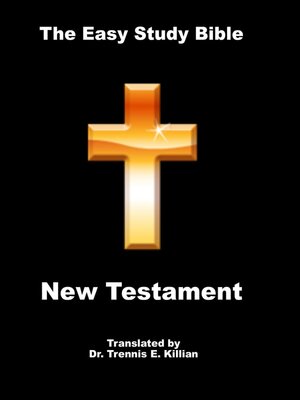 cover image of The Easy Study Bible New Testament